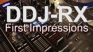 Video thumbnail for First Impressions | Pioneer DDJ-RX by Joe | JLDJUK