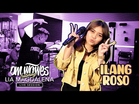 OMWAWES ft LIA MAGDALENA - ILANG ROSO (Live Session)