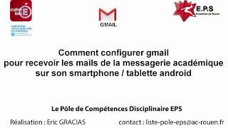 Configurer Gmail pour recevoir sa messagerie académique sur son smartphone  tablette