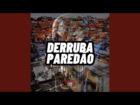 Montagem Derruba Paredão