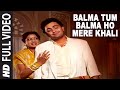 Balma Tum Balma Ho Mere Khali Full Song Nagina Kavita Krishnamurthy Rishi Kapoor Sridevi