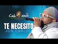 Te necesito | Jon Carlo | ALABANZA | CIELO ABIERTO | Concierto de Adoración (Revive el momento)