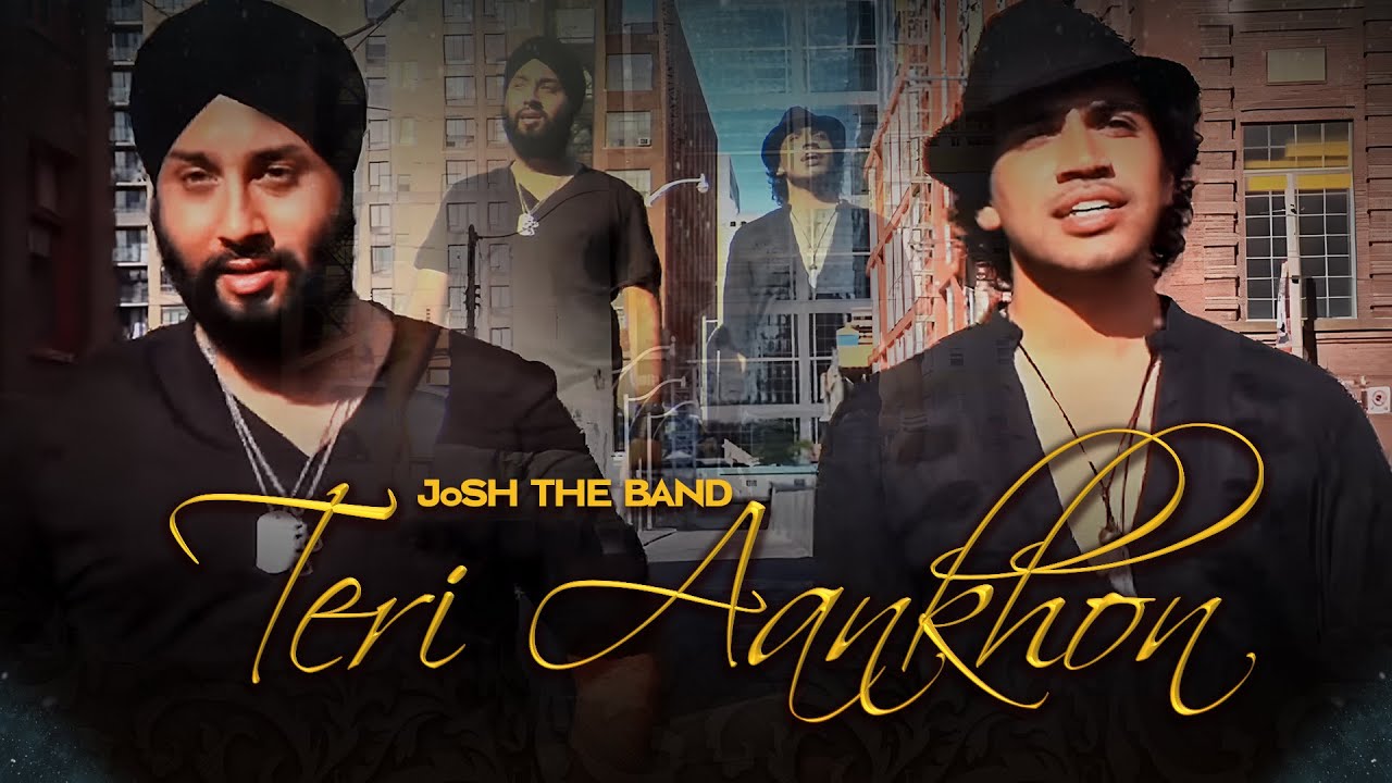 Teri Aankhon Lyrics  | Mausam | Josh (Band) | Josh (Band)