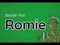 Romie - Beanie Man (lyrics)