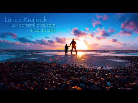 Lukas Krajnak - Zvládnem to aj sám (Prod. by Ziki)