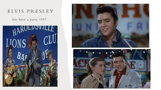 ELVIS PRESLEY LETS HAVE A PARTY 1957
