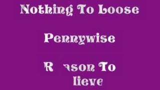 Pennywise 9 - Nothing To Lose