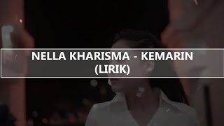 Nella Kharisma - Kemarin (Lirik)