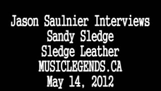 Sandy Sledge Interview - Sledge Leather