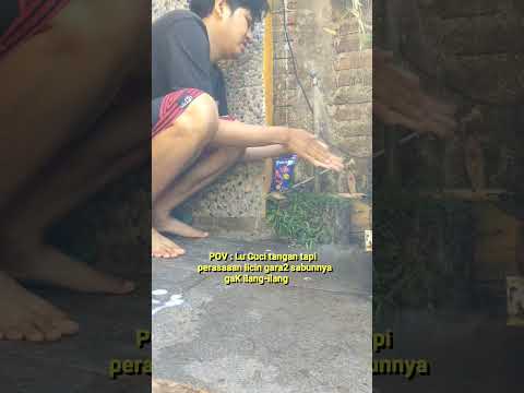 cuci-tangan-tapi-perasaan-licinnya-gak-hilang-hilangshortsfunny