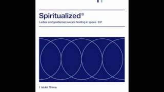 Spiritualized - I Think I&#39;m In Love