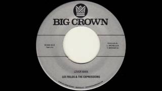 Lee Fields &amp; The Expressions - Lover Man - BC045-45 Side B