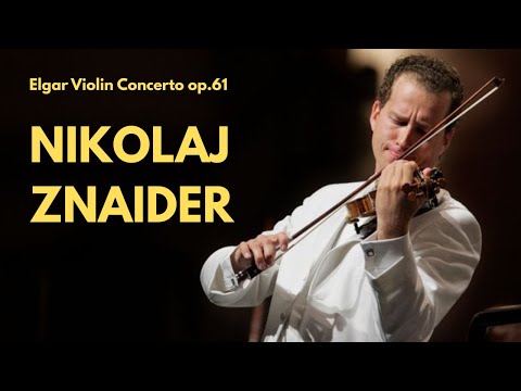 Nikolaj Znaider, Elgar Violin Concerto op.61