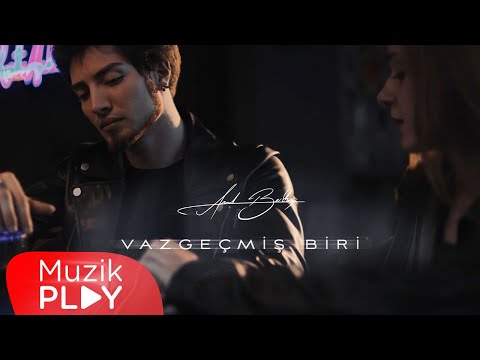 Vazgeçmiş Biri - Anıl Bektaş