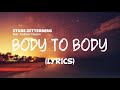 Body To Body Sture Zetterberg Feat Andrew Shubin Lyrics Lyric Video