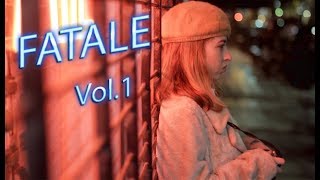 FATALE Vol.1 - Short film (thriller)