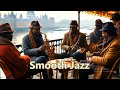 Soft Harmonies Immersing in the World of Smooth Jazz
