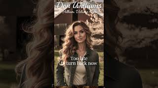 Part 2💘Too Late to Turn Back Now💘Don Williams #shorts @Chantertracks #donwilliamssongs #countrysongs