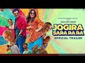 Jogira Sara Ra Ra Official Trailer Nawazuddin Siddiqui Neha Sharma Sanjay Mishra