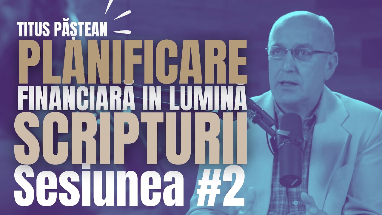 #2 Planificare Financiară din perspectivă Biblică  #bani #administrare#educatiefinanciara