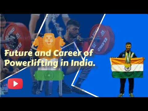 The Future and Career of Powerlifting in India | Piliftz