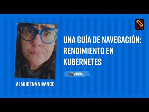 Una guía de navegación: rendimiento en Kubernetes