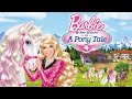 Barbie And Her Sister In A Ponytale 2013 Full Movie
