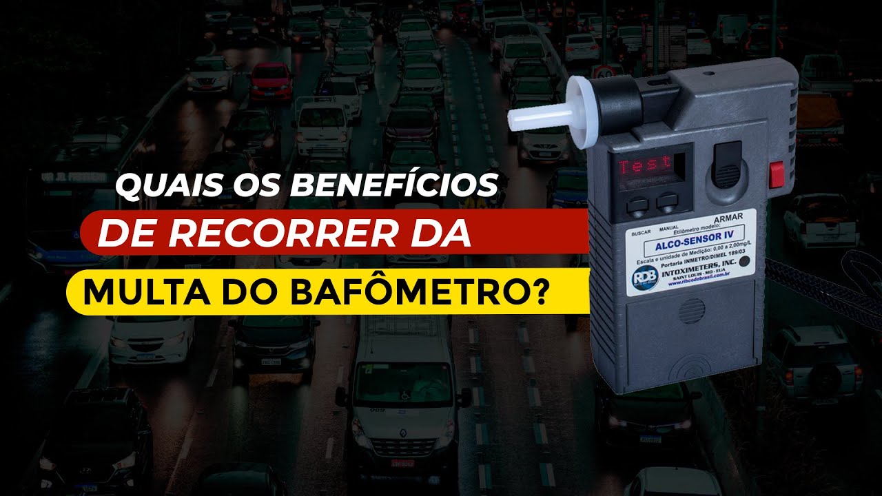 Vale a pena recorrer multa Lei Seca?