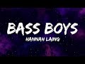 Hannah Laing Bass Boys Lyrics