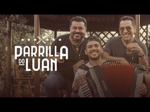 Parrilla do Luan -  Feat. Edson Lima / Capilé