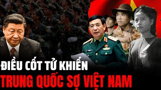 Điều Cốt Tử Khiến Trung Quốc Sợ Việt Nam | Hiểu Rõ Hơn