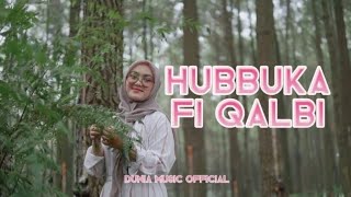 Download lagu DJ HUBBUKA FI QALBI || VIRAL TIKTOK TERBARU 2026 [ Dunia Music  ] mp3
