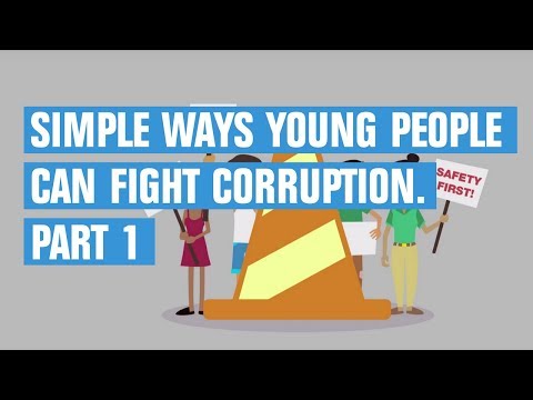 Simple ways young people can fight corruption. Part 1. | Transparency International