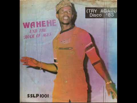 Wahehe And The Rock Of Ages ‎– Try Again