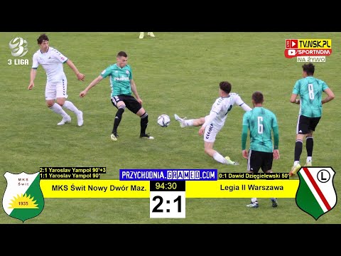 tv.nsk.pl [NA ŻYWO] MKS Świt Nowy Dwór Mazowiecki - Legia II Warszawa 2:1 (0:0) 2022-05-22 g. 17:00