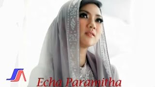 Download lagu Echa Paramitha - Cuma 5 Waktu mp3