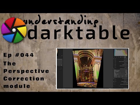 darktable ep 044 - The Perspective Correction module