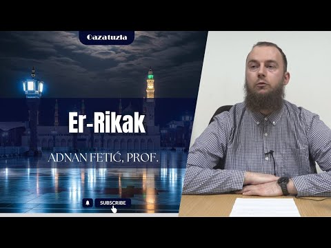 ER - RIKAK - ONO ŠTO RAZNJEŽUJE SRCE - Adnan Fetić, prof.