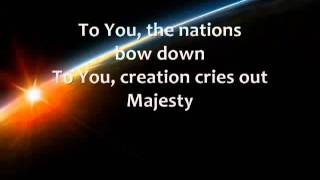 Majesty of Heaven - Chris Tomlin - Lyrics
