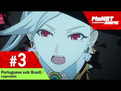 [Ep3] Anime Monster Strike (Legendado pt-br | sub Portuguese - Brazil) Video