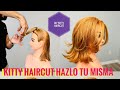 Kitty Haircut Hazlo Tu Misma _ DIY KITTY HAIRCUT