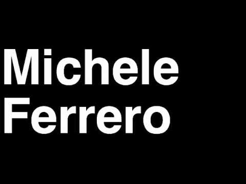How to Pronounce Michele Ferrero Italy Forbes List of Billionaires Net Worth House Richest Man