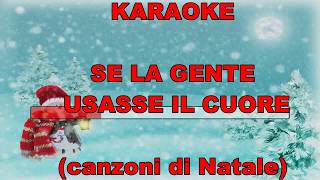 cover  strumentale -  SE LA GENTE USASSE IL CUORE (canzoni di Natale) con Testo