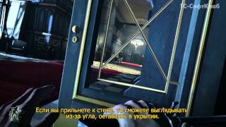 Видео 1 к игре Dishonored