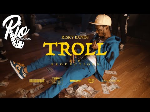 Risky Bands - Troll | Directed By Rio Productions
