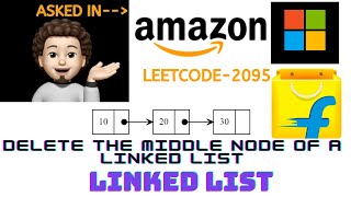 YouTube video 'Delete the Middle Node of a Linked List | Flipkart | Amazon | Microsoft | Leetcode 2095'