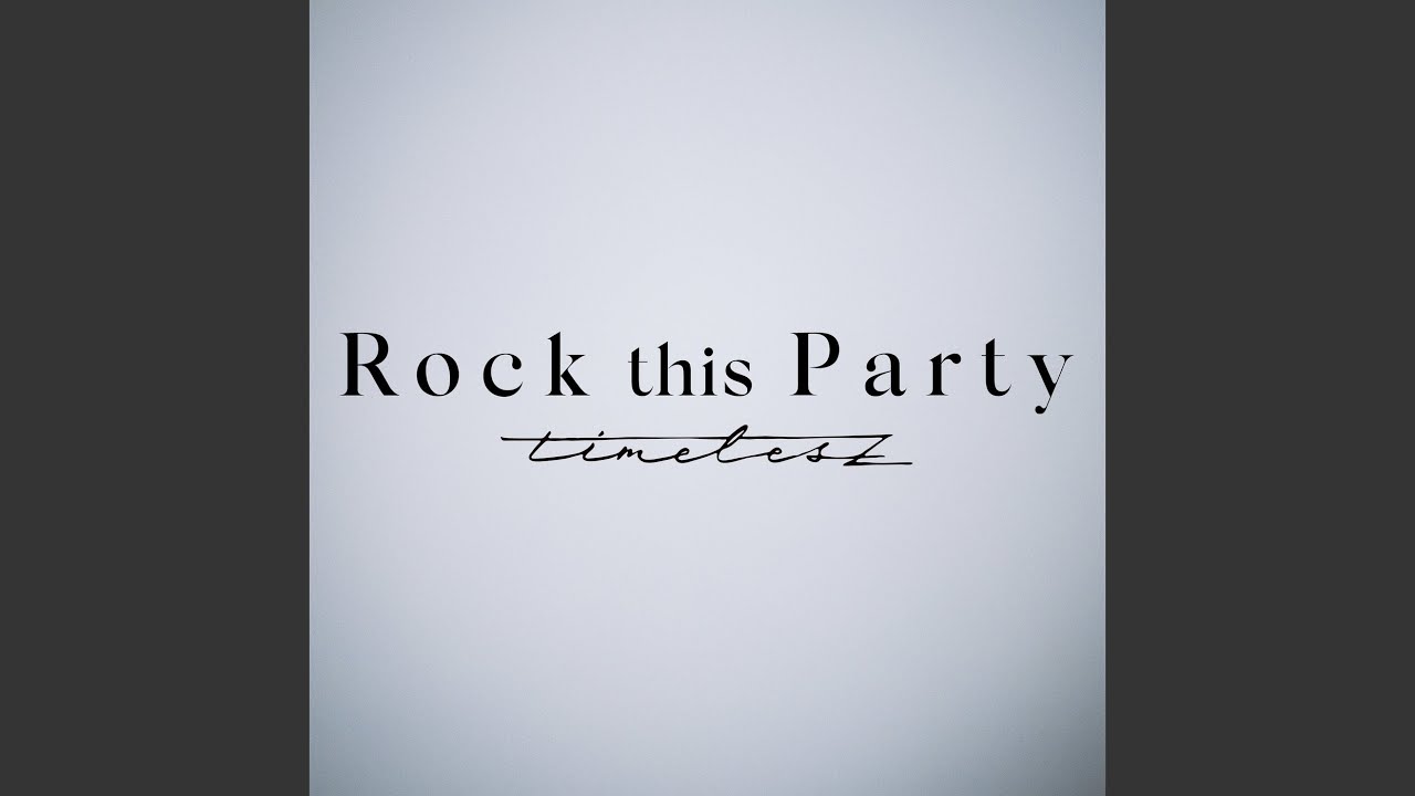 Rock this Party / timelesz