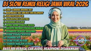 Download lagu DJ SLOW REMIX RELIGI JAWA VIRAL 2026 🔥CIRI WONG NU & BAPAK KU NU,NONSTOP FULL ALBUM BASS 808 mp3