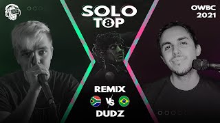 Beatbox doesnt need to be complex and hard. Dudz 2021 - DUDZ vs REMIX | Online World Beatbox Championship 2021 Solo Battle | Top 8