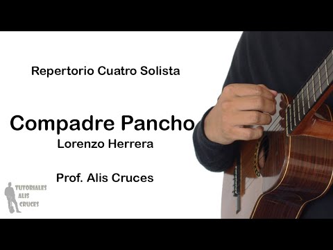 Compadre Pancho. Cuatro Solista